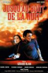 Jusqu'au bout de la nuit Movie Streaming Online