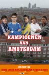 Kampioenen van Amsterdam Movie Streaming Online