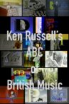 Ken Russell's ABC of British Music Movie Streaming Online