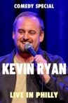 Kevin Ryan: Live In Philly Movie Streaming Online
