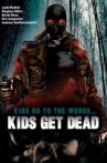 Kids Go to the Woods... Kids Get Dead Movie Streaming Online