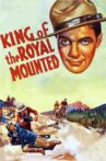 King of the Royal Mounted Movie Streaming Online