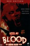 Kiss My Blood Movie Streaming Online