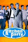 Kitchen Party Movie Streaming Online