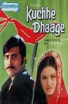 Kuchhe Dhaage Movie Streaming Online
