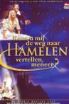 Kunt u mij de weg naar Hamelen vertellen, meneer? Movie Streaming Online