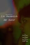 La ausencia del amor Movie Streaming Online