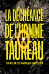 La déchéance de l'homme taureau Movie Streaming Online