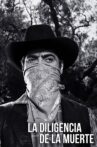 La diligencia de la muerte Movie Streaming Online