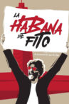 La Habana de Fito Movie Streaming Online