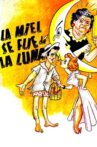 La miel se fue de la luna Movie Streaming Online