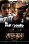 La Nuit Rebelle Movie Streaming Online
