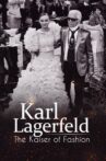 Lagerfeld - the Kaiser of Fashion Movie Streaming Online