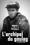 « L'Archipel du goulag », la révélation Movie Streaming Online
