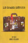 Le Grand Détour Movie Streaming Online
