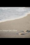 Le Temps Qui Glisse Movie Streaming Online