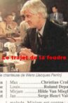 Le trajet de la foudre Movie Streaming Online