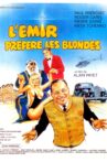 L'émir préfère les blondes Movie Streaming Online