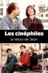 Les cinéphiles : Le retour de Jean Movie Streaming Online