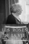 Les Roses de la vie Movie Streaming Online