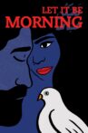 Let It Be Morning Movie Streaming Online