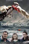 Let me survive Movie Streaming Online