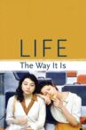 Life the Way It Is Movie Streaming Online