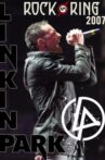 Linkin Park: Live at Rock am Ring 2007 Movie Streaming Online