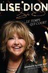 Lise Dion : Le temps qui court Movie Streaming Online