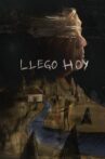 Llego Hoy Movie Streaming Online