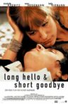 Long Hello and Short Goodbye Movie Streaming Online