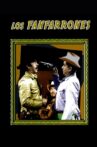 Los fanfarrones Movie Streaming Online
