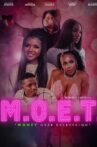 M.O.E.T.: Money Over Everything Movie Streaming Online