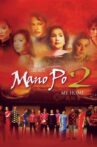 Mano Po 2: My Home Movie Streaming Online