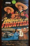 Mariachi de frontera Movie Streaming Online