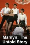Marilyn: The Untold Story Movie Streaming Online