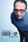 Mark Thomas: Check Up - Our NHS @ 70 Movie Streaming Online