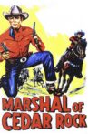 Marshal of Cedar Rock Movie Streaming Online