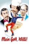 Mein Gott, Willi! Movie Streaming Online