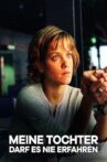 Meine Tochter darf es nie erfahren Movie Streaming Online