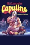 Mi compadre Capulina Movie Streaming Online
