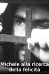 Michele alla ricerca della felicità Movie Streaming Online