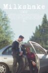 Milkshake Movie Streaming Online