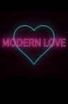 Modern Love Movie Streaming Online