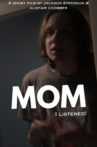 Mom I Listened Movie Streaming Online