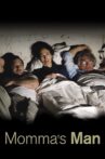 Momma's Man Movie Streaming Online