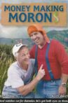 Money Making Morons Movie Streaming Online
