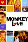 Monkey Love Movie Streaming Online