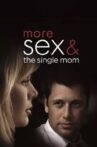 More Sex & the Single Mom Movie Streaming Online