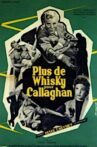 More Whiskey for Callaghan Movie Streaming Online